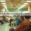 7.6M patients on waiting lists in 2025